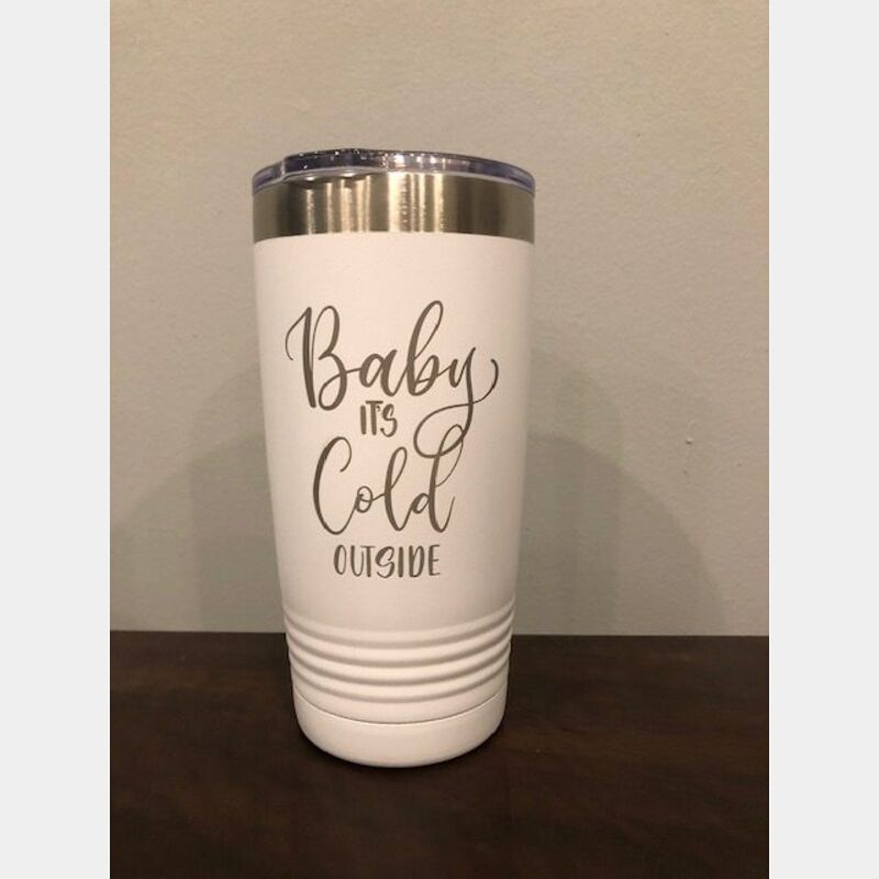 Baby It's Cold Outside 20 oz Tumbler Thumbnail