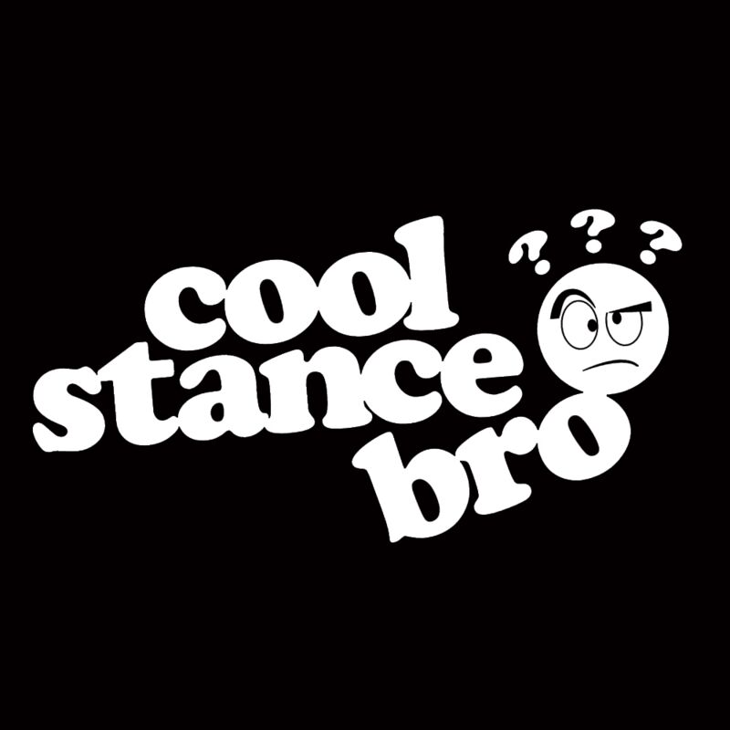 Apparel Freaks Vinyl Decal - Cool Stance Bro Thumbnail